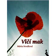 Vlčí mak - Mária Nováková
