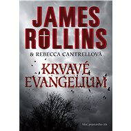 Krvavé evangelium - James Rollins