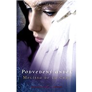 Podvedený anděl - Melisa de la Cruz