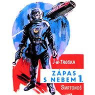 Smrtonoš - Jan Matzal Troska