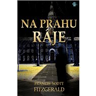 Na prahu ráje - Francis Scott Fitzgerald