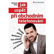 How to succeed in business telephoning - Miroslav Princ