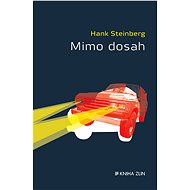 Mimo dosah - Hank Steinberg