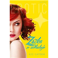 Zrzka se odhaluje - Alice Claytonová