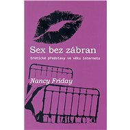Sex bez zábran - Nancy Friday