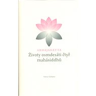 Životy osmdesáti čtyř mahásiddhů - Šhri Abhajadátta