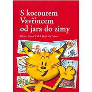 S kocourem Vavřincem od jara do zimy - Věra Faltová