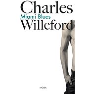 Miami Blues - Charles Willeford
