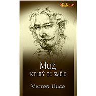 Muž, který se směje - Victor Hugo