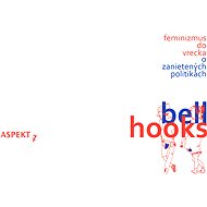 Feminizmus do vrecka - Bell Hooks