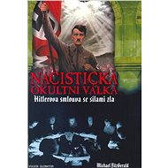 Nacistická okultní válka - Michael Fitzgerald