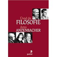 Úvod do filosofie - Arno Anzenbacher