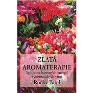 Zlatá aromaterapie - Rocky Patel