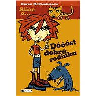 Dóóóst dobrá rodinka - Karen McCombieová