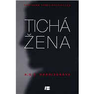 Tichá žena - A.S.A Harrisonová