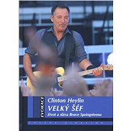 Velký šéf - Clinton Heylin