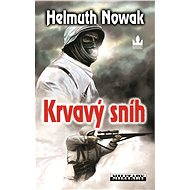 Krvavý sníh - Helmuth Nowak