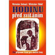 Hodinu před svítáním - Miroslav Sehnal
