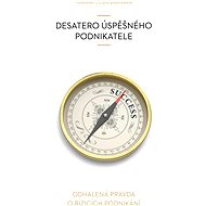 Desatero úspěšného podnikatele - Vladimír John