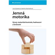 Fine motor skills - Jana Vyskotová