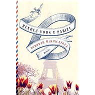 Rendez-Vous v Paříži - Deborah McKinlayová