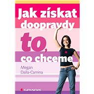 How to get what we really want - Megan Dalla-Camina