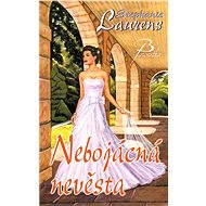 Nebojácná nevěsta - Stephanie Laurens