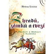 Z hradů zámků a tvrzí - Helena Lisická
