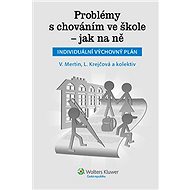 Problémy s chováním ve škole - jak na ně - Václav Mertin