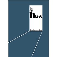 In the House - Jan Kameníček