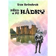 Předhádky a pohádky - Eva Brindová