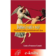 Ďáblovi tváří v tvář - Lucia a Francesco Casadei