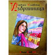 Vyvolená - Varvara Islavskaja