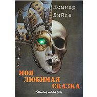 Moje oblíbená pohádka - Ksandr Lajse