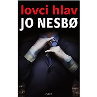 Lovci hlav - Jo Nesbo