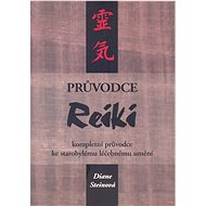 Průvodce reiki - Diane Steinová