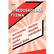 Středoškolská fyzika - Jiří Vlček