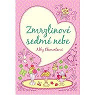 Zmrzlinové sedmé nebe - Abby Clementsová