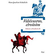 Majesty, I'm in a hurry: Voltaire to Friedrich II. - Hans Joachim Schädlich