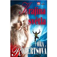 Krajina světla - Nora Roberts
