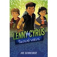 Lenny Cyrus - Školní virus - Joe Schreiber