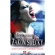 Vlčí pramen: Zákon smečky - Nancy Holder