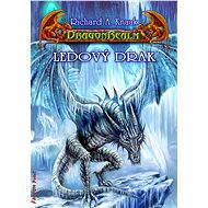 Ledový drak - Richard A. Knaak