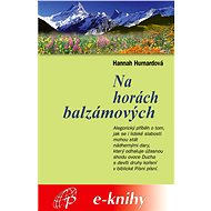 Na horách balzámových - Hannah Hurnardová