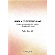 Hudba v televizní reklamě - Radim Bačuvčík