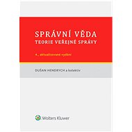 Správní věda. Teorie veřejné správy - Marek Pavlík