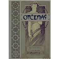Otčenáš - Alfons Mucha