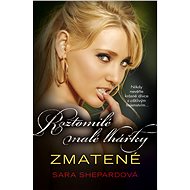 Roztomilé malé lhářky: Zmatené - Sara Shepardová