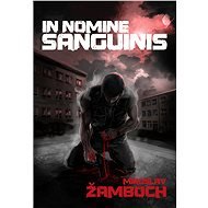 In Nomine Sanguinis - Miroslav Žamboch