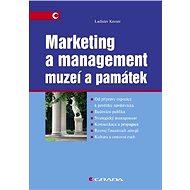 Marketing and management of museums and monuments - Ladislav Kesner